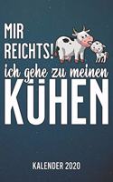 Mir reicht's - Kühe Kalender 2020: A5 Kalender für ein erfolgreiches Jahr - 110 Seiten - 1 Woche 2 Seiten