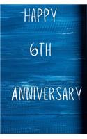 Happy 6th Anniversary