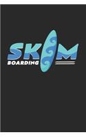 Skim Boarding