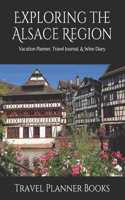 Exploring the Alsace Region