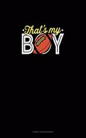 That's My Boy: Cornell Notes Notebook(936 Cornell Notes Notebook)