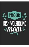 Proud Irish Wolfhound Mom