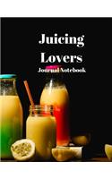 Juicing Lovers Journal Notebook: A4 Size with 200 Pages for recording your special events or thoughts. Ideal Gift. Includes Index Pages, Password Tracking Columns, At a Glance Calen