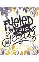 Fueled by Coffee and Jesus