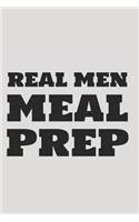 Real Men MEAL PREP