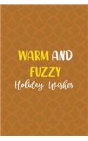Warm And Fuzzy Holiday Wishes