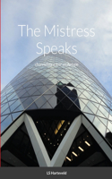The Mistress Speaks: channeling a lost archetype