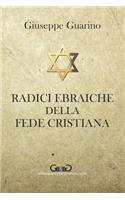 Radici ebraiche della fede cristiana