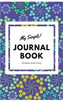Goddess Book Press My Simple! Journal Book: Blue Flowers Journal Book 100 Pages 5.5 X 8.5 Writing Notebook Blank Diary Lined Page Book Soft Cover Plain Journal Floral Design