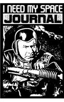 I Need My Space Journal