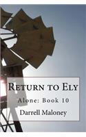 Return to Ely: Alone: Book 10(Alone)