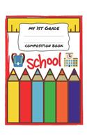 My 1st Grade Composition Book