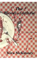 Blood in Guthrie