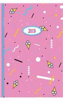 2019 Planner - Pink Icecream Cones: 6 x 9 Daily - Weekly - Monthly - Annual Organizer Scheduler with Contacts & Passwords & Birthdays