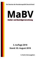 Makler- und Bauträgerverordnung - MaBV, 3. Auflage 2018