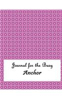 Journal for the Busy Anchor