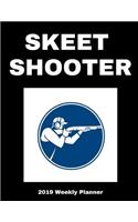 Skeet Shooter 2019 Weekly Planner