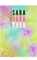 Sara Sara Sara Lined Undated Journal