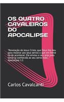 OS Quatro Cavaleiros Do Apocalipse