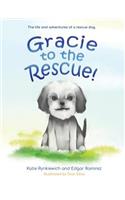 Gracie to the rescue!