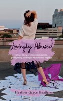 Lovingly Abused