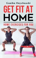 Get Fit at Home