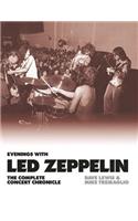 Evenings with Led Zeppelin: The Complete Concert Chronicle