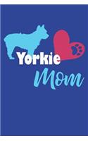 Yorkie Mom: College Ruled Notebook Composition Book Diary Yorkshire Terrier