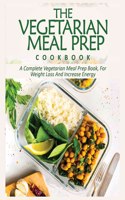 Vegetarian Meal Prep Cookbook
