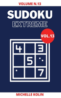 Sudoku Extreme Vol.13: 70+ Sudoku Puzzle and Solutions