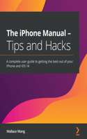 iPhone Manual - Tips and Hacks