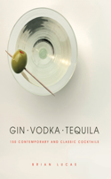 Gin, Vodka, Tequila