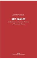 Not Hamlet