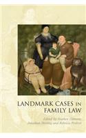 Landmark Cases in Family Law