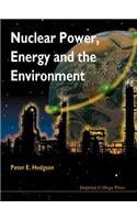 Nuclear Power, Energy & the Environment