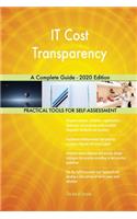 IT Cost Transparency A Complete Guide - 2020 Edition