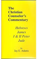 Hebrews, James, I & II Peter, and Jude