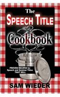 Speech Title Cookbook