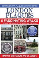 London Plaques - 5 Fascinating Walks