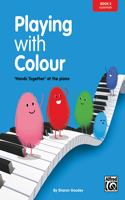 Playing with Colour, Bk 2: 'Hands Together' at the Piano