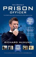 How 2 Become a Prison Officer: The Insiders Guide