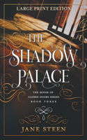 Shadow Palace