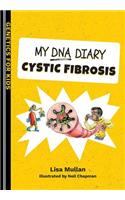 My DNA Diary: Cystic Fibrosis