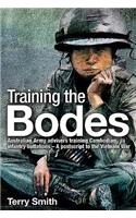 Training the Bodes: Australian Army Advisers Training Cambodian Infantry Battalions- A PostScript to the Vietnam War