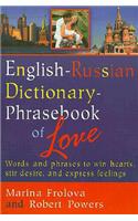 English-Russian Dictionary-Phrasebook of Love