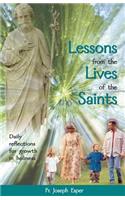 Lessons from the Lives of the Saints