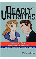 Deadly Untruths