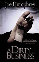 Dirty Business