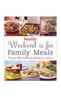 Woman's Day Weekend Is for Family Meals