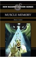Muscle Memory